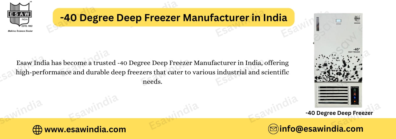 -40 Degree Deep Freezer Manufacturer in India