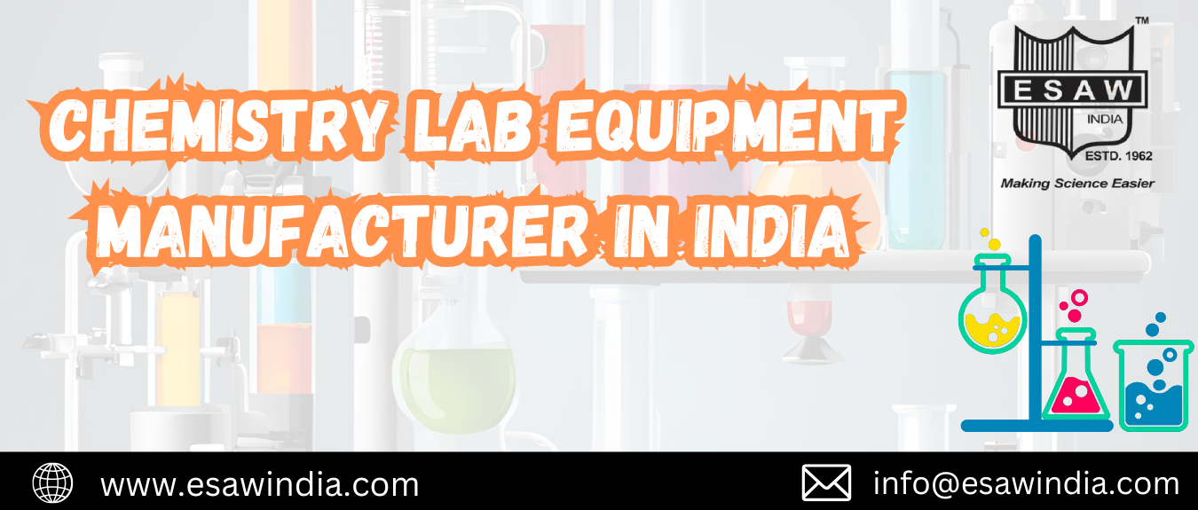 Chemistry Lab Equipment Manufacturer in India Advanced Technology