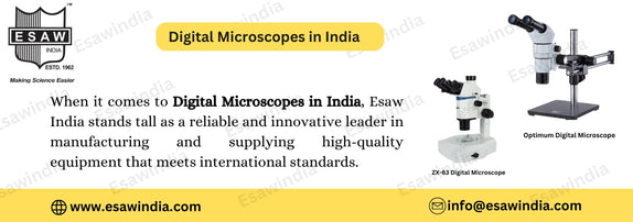 Digital Microscopes in India – Revolutionizing Modern Observation with Esaw India