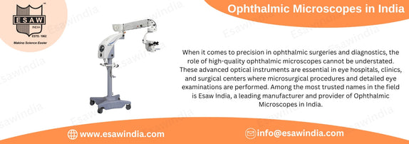 Ophthalmic Microscopes : Enhancing Vision and Precision