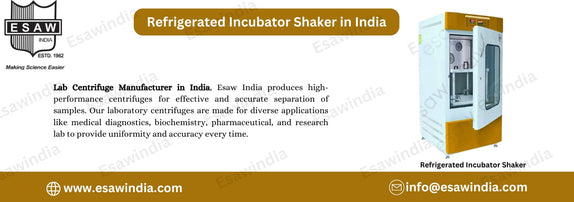 Refrigerated Incubator Shaker in India - Esaw India