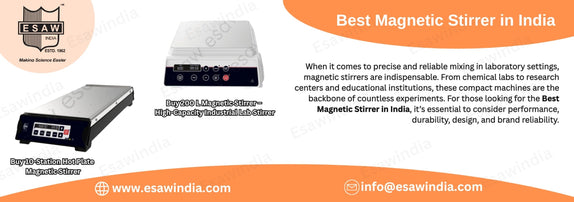 Best Magnetic Stirrer in India for Your Laboratory Needs