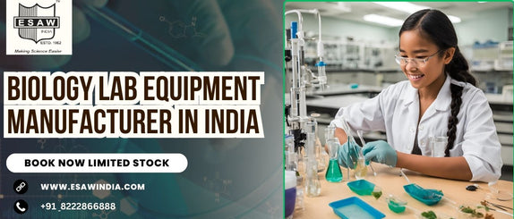 Biology Lab Equipment Manufacturer in India