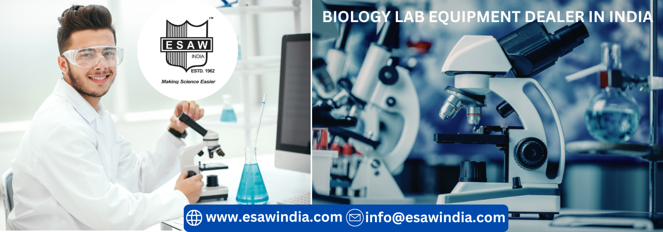 Biology lab equipment Dealer in India : Esaw India