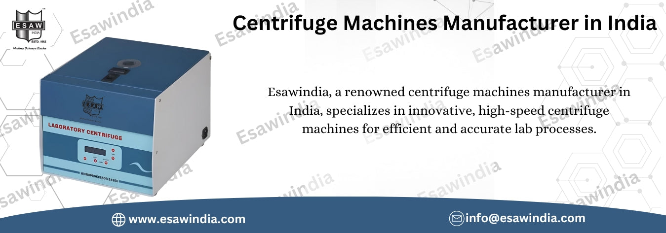 Centrifuge Machines Manufacturer in India: Esawindia’s Advanced Technology