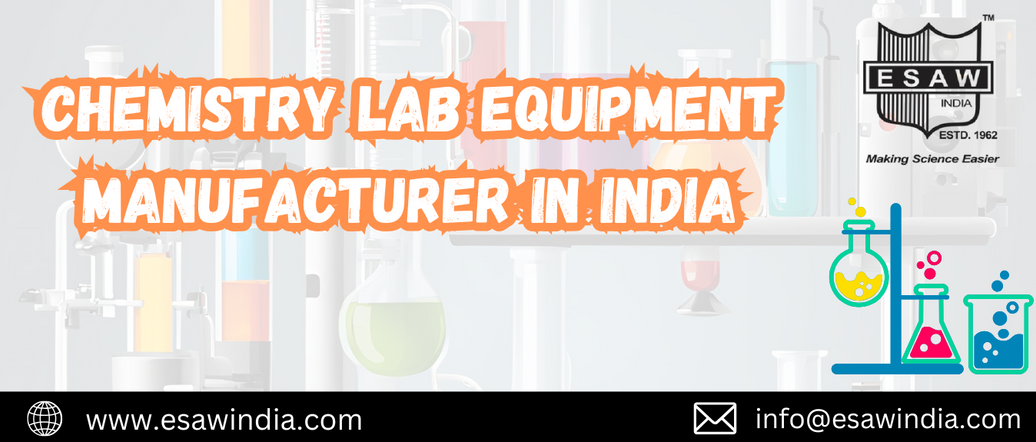 Chemistry Lab Equipment Manufacturer in India Advanced Technology
