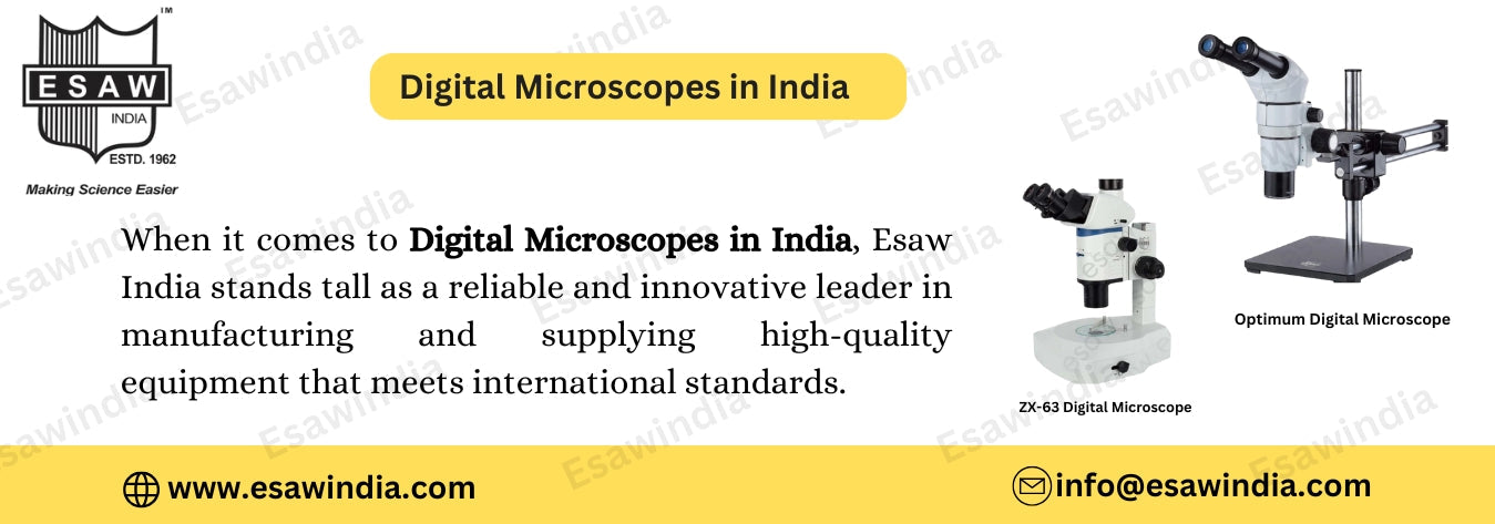 Digital Microscopes in India – Revolutionizing Modern Observation with Esaw India