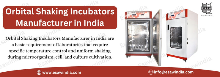 Orbital Shaking Incubators Manufacturer in India: Esaw India