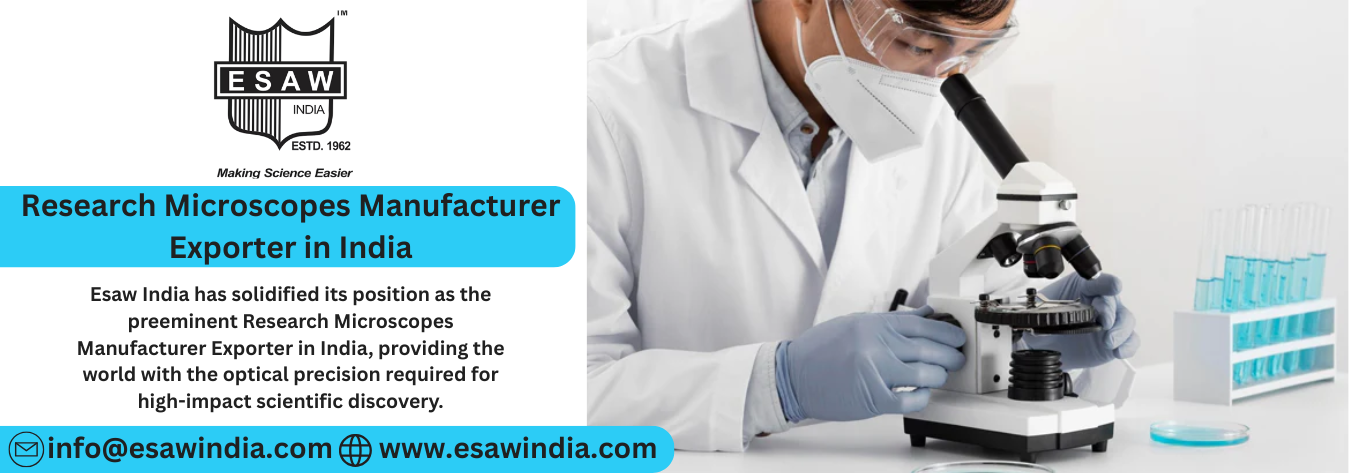 Research Microscopes Manufacturer Exporter in India